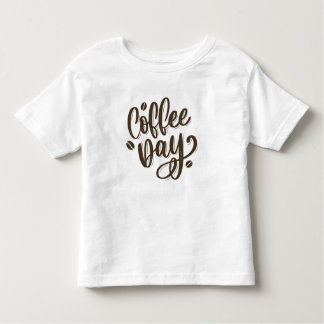 T - Shirt für Kleinkinder am Kaffeetag