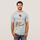 T - Shirt für Liebe Ich bin immer bei dir (Vorne ganz)