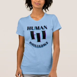 T - Shirt für menschliche Intelligenz