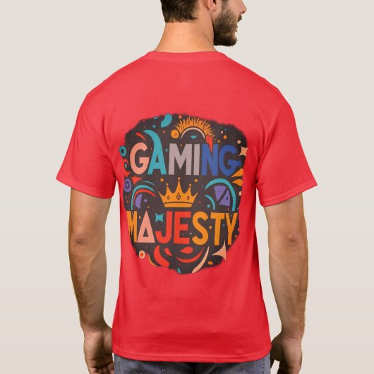 T - Shirt Gaming Majestät Design (Rückseite)