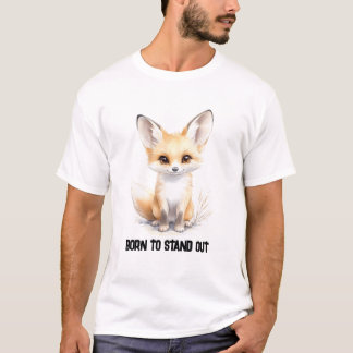 T - Shirt "Geboren zu Stand Out" mit Elegant Fenne