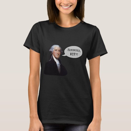 T - Shirt George Washington WTF (Vorderseite)