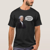 T - Shirt George Washington WTF (Vorderseite)