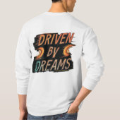 T - Shirt getrieben von Träumen (Rückseite)