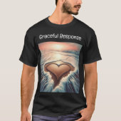 T - Shirt "Graceful Response" (Vorderseite)