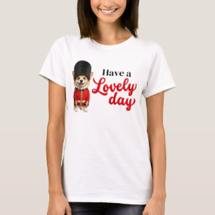 T-Shirt - Have a Lovely Day Wachhund 