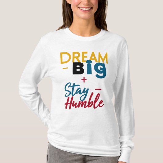 T - Shirt/ Hoodies "Dream Big+Bleibe Humble"-Logo (Vorderseite)