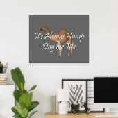 T-SHIRT Hump Day Poster (Heimbüro)