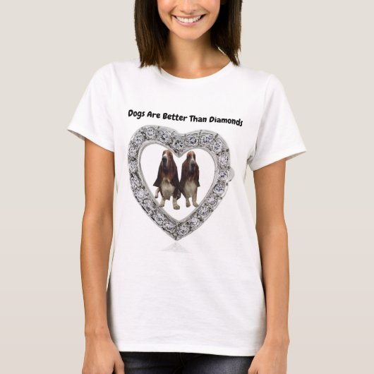 T - Shirt Hunde sind besser als Diamanten (Vorderseite)