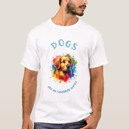 T - Shirt "Hunde sind meine Lieblingsmenschen"