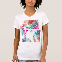 T - Shirt "Ich bin gesegnet"