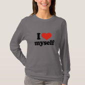 T - Shirt "Ich Liebe selbst" (Vorderseite)