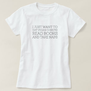 T-SHIRT - ich will gerade, um vegane