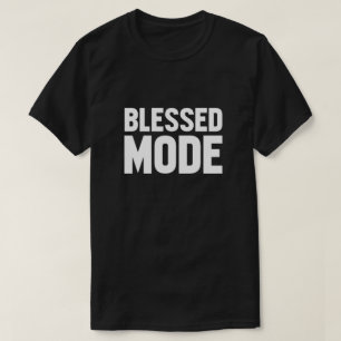T - Shirt im gesegneten Modus