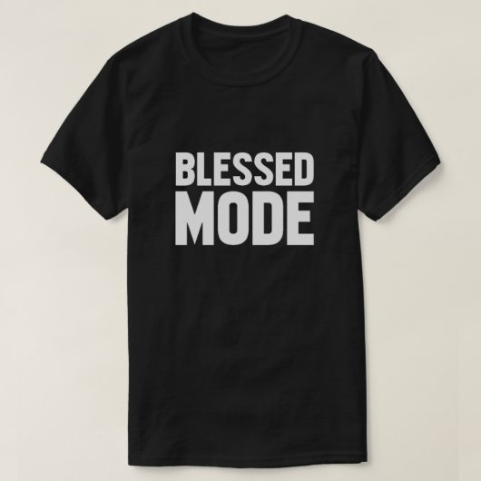 T - Shirt im gesegneten Modus (Design vorne)