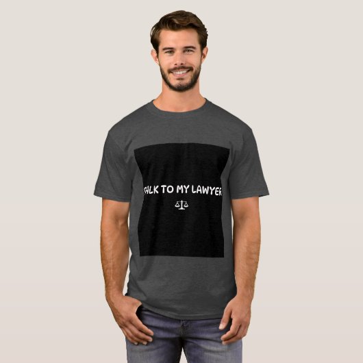 T - SHIRT IN MEINEN ANWALT (Vorne ganz)