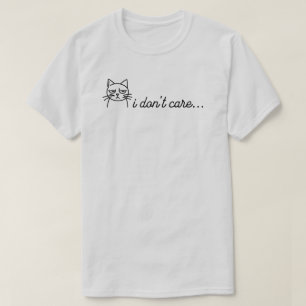 T - Shirt ist mir egal