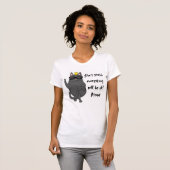 T - Shirt ist nicht gestresst (Vorne ganz)