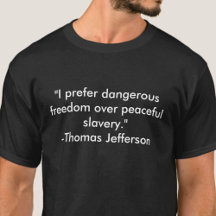 T - Shirt Jefferson zitiert Freiheit