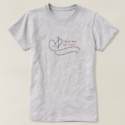 T - Shirt: Jesus hat mein Herz... T-Shirt (Design vorne)