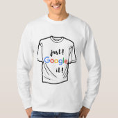 T-Shirt just google it funny t shirt and professio (Vorderseite)