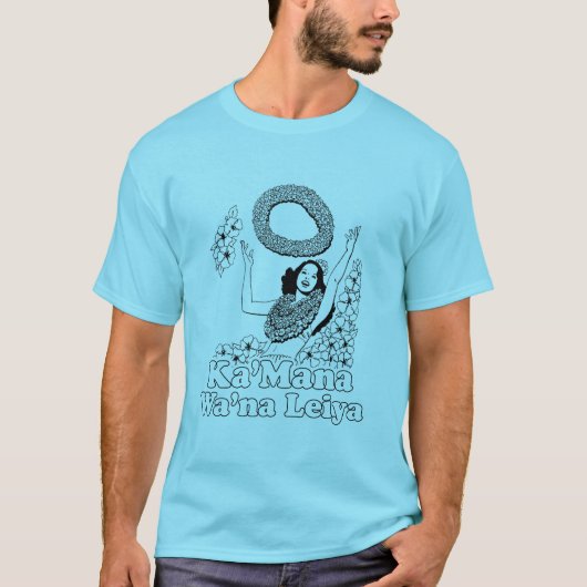 T - Shirt KA-MA-Na WANA LEIYA (Vorderseite)