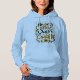 T-Shirt Kaffee Chaos Kaffee Hoodie