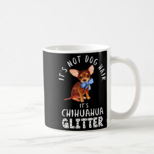 T-Shirt Kein Hundehaar Chihuahua Glitter Kaffeetasse