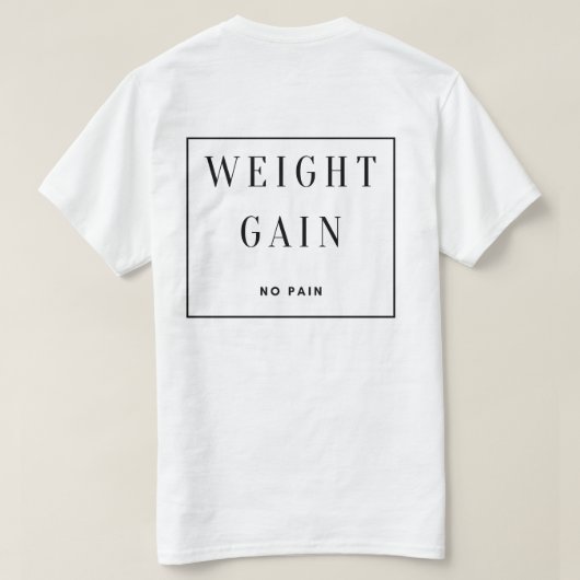 T - Shirt - Kein Schmerz kein Schmerz Gewichtszuna (Design Rückseite)
