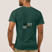 T - Shirt kündigen sich nicht (Rückseite)