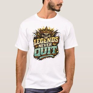 T-Shirt 'Legenden geben nicht auf'