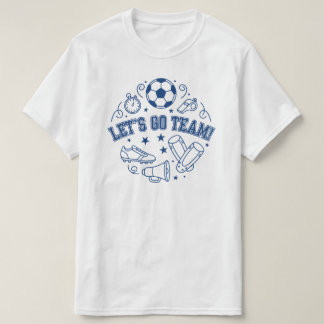 T-Shirt „Let’s Go Team Sports“
