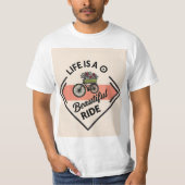 T-Shirt Life Is A Beautiful Ride (Vorderseite)