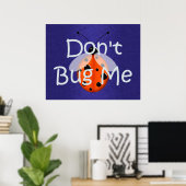 T-SHIRT macht mir nichts aus Poster (Heimbüro)