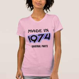 T - Shirt "Made in 1974, Original Parts"