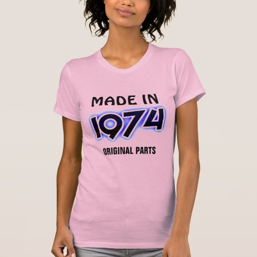 T - Shirt "Made in 1974, Original Parts" (Vorderseite)