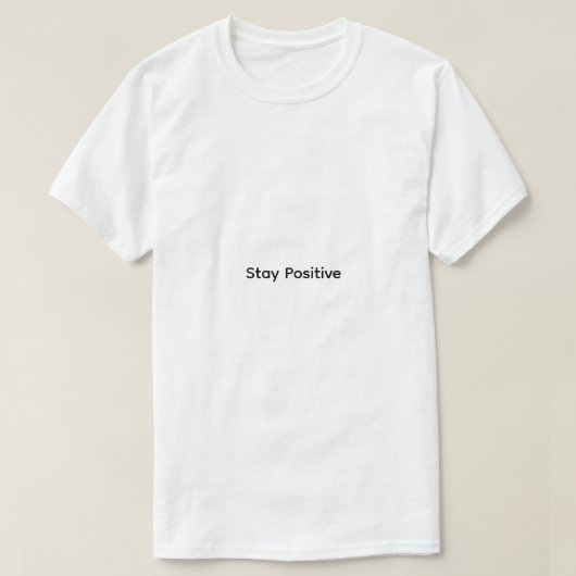 T-Shirt Männer Bleib Positiv (Design vorne)