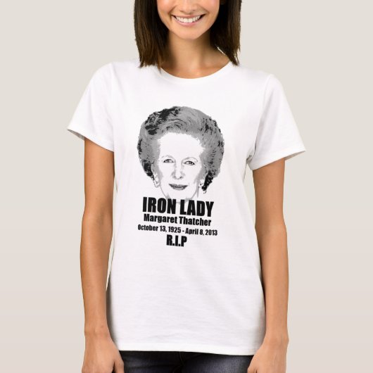 T - Shirt Margaret- Thatchereiserner Lady-R.I.P (Vorderseite)