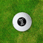 T-Shirt mich nicht ab! Funny Golf Spaß Typografy Golfball<br><div class="desc">Ein lustiges und skurriles sarkastisches Textdesign in schwarz-weißem edgy Schriftart,  das sagt: T-Shirt Me Off nicht!</div>