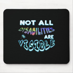 T-Shirt mit Behinderungen Nicht alle Behinderungen Mousepad