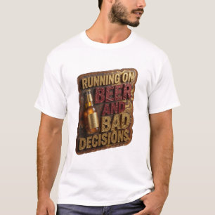 T-Shirt mit dem Zitat "LAUFEN AUF BIER UND SCHLECH