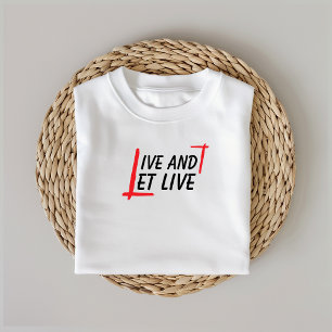 T-Shirt mit dem Zitat 'Lebe und leben lassen' in s