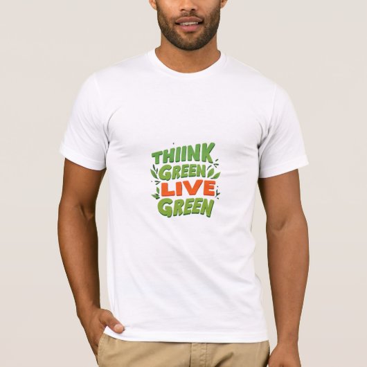 T - Shirt mit Design von "Denke ökologisch Live Gr (Vorderseite)