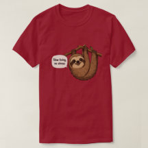 T-Shirt mit Faultier 'Langsames Leben, Keine Stres