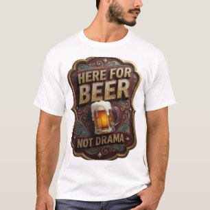 T-Shirt mit lustigem "HIER FÜR BIER, NICHT FÜR DRA