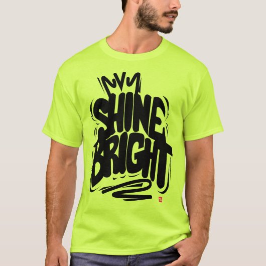 T-Shirt mit Shine Bright Qualität (Vorderseite)