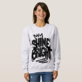 T-Shirt mit Shine Bright Qualität Sweatshirt (Vorne ganz)