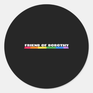 T-Shirt mit Zitat 'Friend Of Dorothy Rainbow Pride Runder Aufkleber