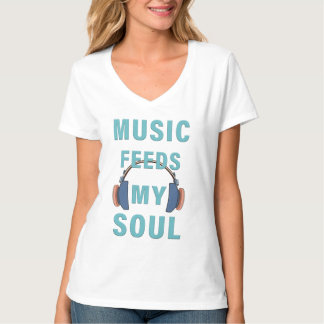 T - Shirt Music Füttre Mein Soul