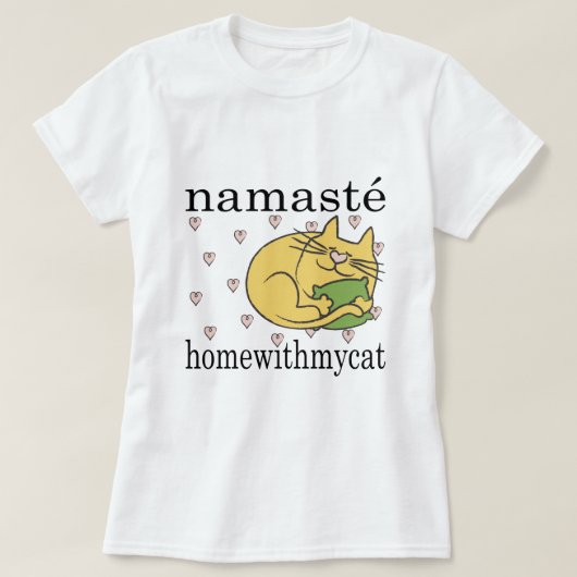 T - Shirt-Namaste-Zuhause mit CAT-Rosa-Herz T-Shirt (Design vorne)